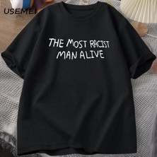 Tarzsokak Komik En Irkçı Adam Canlı Grafik T-Shirt Erkek Kadın Kısa Kollu Pamuk Sıfır Yaka Bluzlar Unis 2870