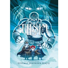 Kitabevimden Tılsım  6 - Gizemli Şehirden Kaçış