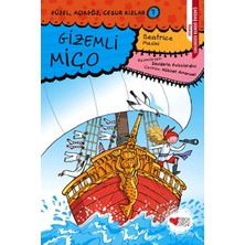 Kitabevimden Güzel, Açıkgöz, Cesur Kızlar 07 - Gizemli Miço