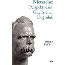Kitabevimden Nietzsche: Perspektivizm, Güç Istenci, Doğruluk