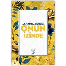 Kitabevimden Zamansız Rehber Onun Izinde