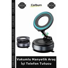 Carlburn Özel Üretim Magsafe Uyumlu Katlanabilir Güçlü Torpido Cam Vakumlu Manyetik Araç Içi Telefon Tutucu