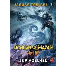 Fantastik Store Jaguar Taşları 3 - Dönüşü Olmayan Nehir