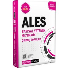 Akm Kitap 2027 Ales Sayısal Yetenek Matematik Çıkmış Sorular Çözümlü Pegem Yayınları