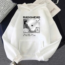 Tarzsokak Beyaz Unisex Radiohead Radioındie Fan Hoodie Komik Grafik Sonbaharharajuk