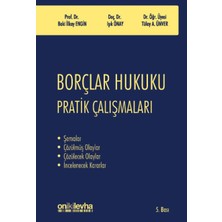 Borçlar Hukuku Pratik Çalışmaları
