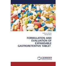 Lap Lambert Academic Publishing Formulatıon And Evaluatıon Of Expandable Gastroretentıve Tablet