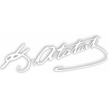 Frefly Store Sticker Usta Atatürk Mustafa Kemal Atatürk Imza Araba Motosiklet Oto Karavan Sticker Beyaz 10X3 cm