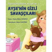 Nito Kitap Teşekkür Ederim Allah’ım 1 - Ayşe'nin Gizli Savaşçıları