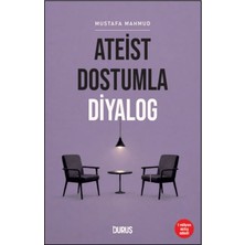 Duruş Yayınları Ateist Dostumla Diyalog