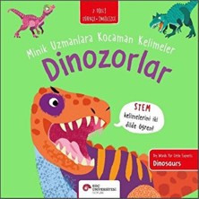 Lisinya Dinozorlar- Minik Uzmanlara Kocaman  Kelimeler (Iki Dilli Türkçe-Ingilizce)