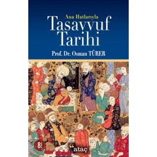 Lisinya Ana Hatlarıyla Tasavvuf Tarihi