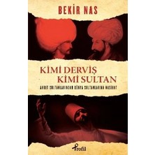 Profil Kitap Kimi Derviş Kimi Sultan