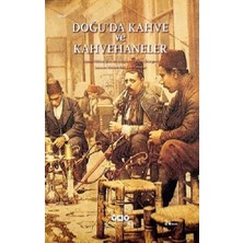 Yapı Kredi Yayınları Doğu’da Kahve ve Kahvehaneler
