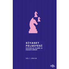 Fol Kitap Siyaset Felsefesi  Kavramlar  Klasik ve Modern Dönem