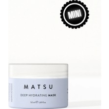 Matsu Deep Hydrating Nem Maskesi 50 ml | Yoğun Nem