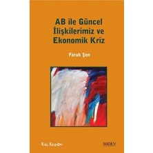 Kalkedon Ab ile Güncel Ilişkilerimiz ve Ekonomik Kriz