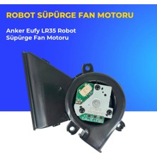 Ümit Maker Anker Eufy LR35 Robot Süpürge Fan Motoru