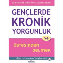 Psikonet Yayınları Gençlerde Kronik Yorgunluk ve Üstesinden Gelmek - Bilişsel ve Davranışçı Terapiler Serisi 16