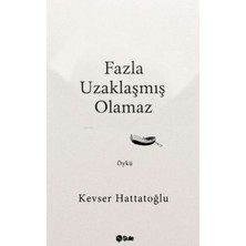 Şule Yayınları Fazla Uzaklaşmış Olamaz