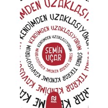 Nesil Yayınları Kendimden Uzaklaşıyorum Sonra Tekrar Kendime Kavuşuyorum