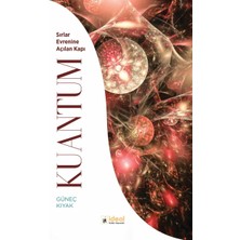Kuantum - Sırlar Evrenine Açılan Kapı