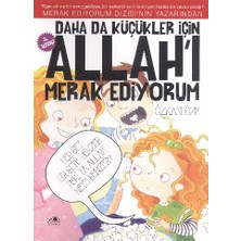Lisinya Daha Da Küçükler Için Allah'ı Merak Ediyorum 4