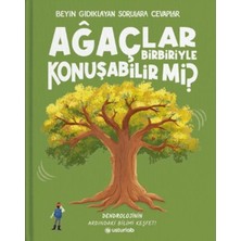 Usturlab Beyin Gıdıklayan Sorulara Cevaplar 3 - Ağaçlar Birbiriyle Konuşabilir Mi?