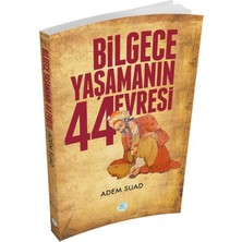 Lisinya Bilgece Yaşamanın 44 Evresi