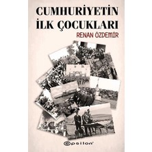 Cumhuriyetin Ilk Çocukları