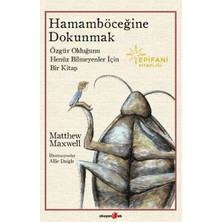Lisinya Hamamböceğine Dokunmak