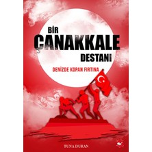 Lisinya Bir Çanakkale Destanı - Denizde Kopan Fırtına
