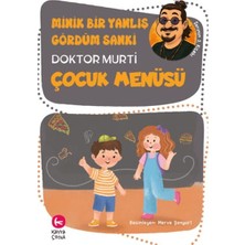 Lisinya Minik Bir Yanlış Gördüm Sanki / Çocuk Menüsü