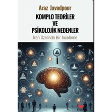 Efsus Yayınları Komplo Teoriler ve Psikolojik Nedenler;iran Özelinde Bir Inceleme