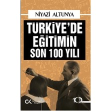 Cumhuriyet Kitapları Türkiye’de Eğitimin Son 100 Yılı
