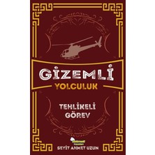 Selimer Yayınları Gizemli Yolculuk - Tehlikeli Görev