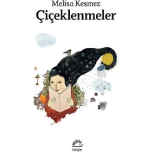 İletişim Yayınları Çiçeklenmeler