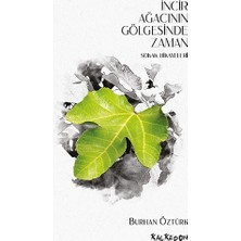 Kalkedon Incir Ağacı Gölgesinde Zaman - Sokak Hikayeleri
