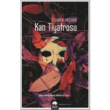 Eksik Parça Yayınları Kan Tiyatrosu