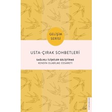 Destek Yayınları Usta Çırak Sohbetleri - Sağlıklı Ilişkiler Geliştirme