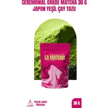 Ceremonial Grade Matcha 30 G – Japon Yeşil Çay Tozu | Japon Yeşil Çay Tozu