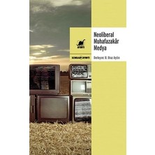 Ayrıntı Yayınları Neoliberal Muhafazakar Medya