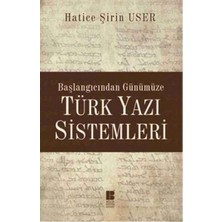 Başlangıcından Günümüze Türk Yazı Sistemleri