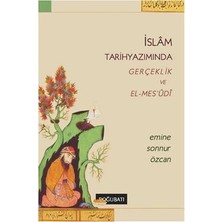 Doğu Batı Yayınları Islam Tarihyazımında Gerçeklik ve El-Mes’udi