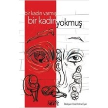 Bencekitap Bir Kadın Varmış Bir Kadın Yokmuş