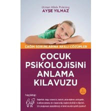 Çocuk Psikolojisini Anlama Kılavuzu