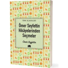 Lisinya Ömer Seyfettin Hikâyelerinden Seçmeler