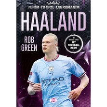 Lisinya Haaland – Benim Futbol Kahramanım