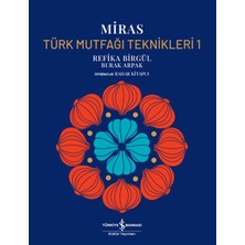 Lisinya Miras – Türk Mutfağı Teknikleri 1 – Ciltli