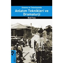 Lisinya Sinema ve Televizyonda Anlatım Teknikleri ve Dramaturji